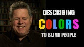 Describing Colors To Blind People